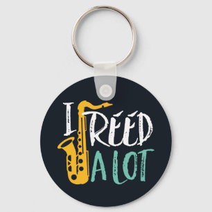 Porte-clés J'Ai Reed Un Lot Cool Drôle Saxophone Puns
