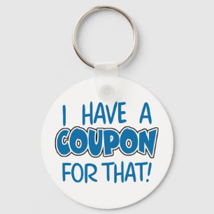 Porte-clés J'ai un coupon pour ça !