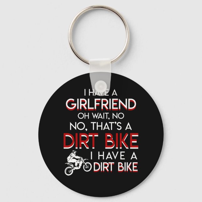 Porte-clés J'Ai Une Petite Amie Qui Te Dirt Bike Men (Recto)