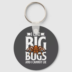Porte-clés J'aime les gros insectes et je ne peux pas mentir