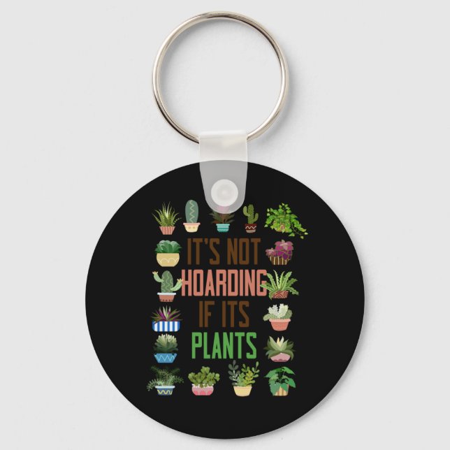 Porte-clés Jardin plante Il N'Héberge Pas Si Ses Plantes Poin (Recto)