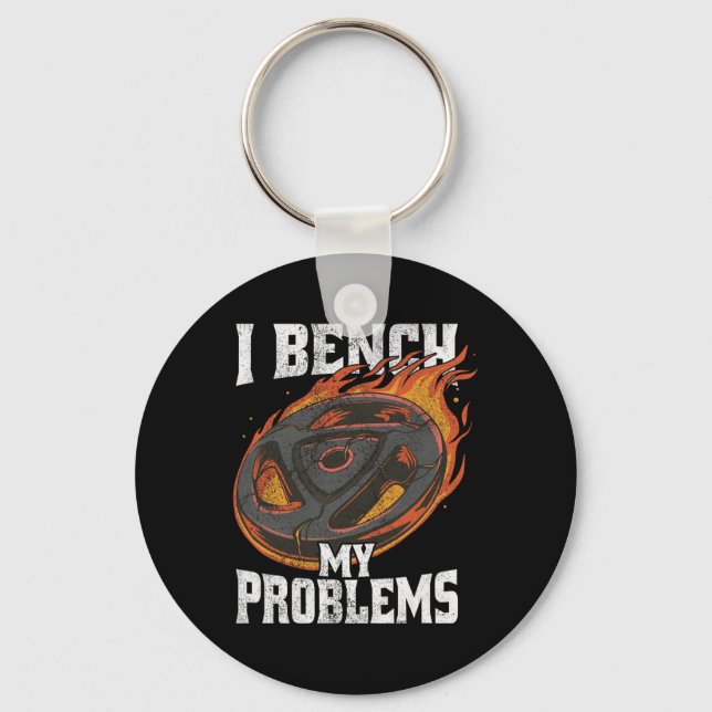 Porte-clés Je Bench Mes Problèmes Gymnase Meuble De Poids Tra (Recto)