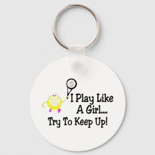 Porte-clés Je joue comme un essai de fille pour maintenir le
