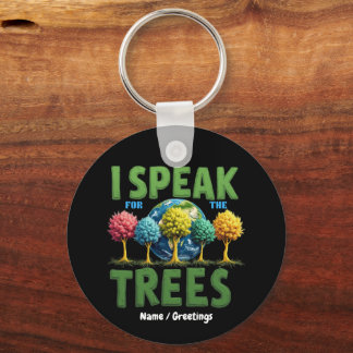 Porte-clés Je parle pour les arbres Planète Sauver la Terre J