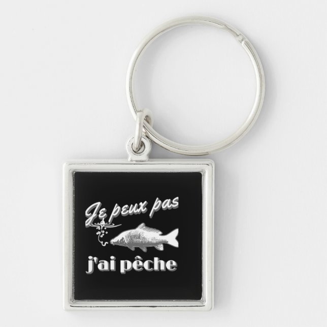 Porte-clés Je peux pas j'ai pêche à la carpe (Devant)
