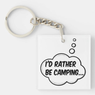 Porte-clés Je préfère être en camping