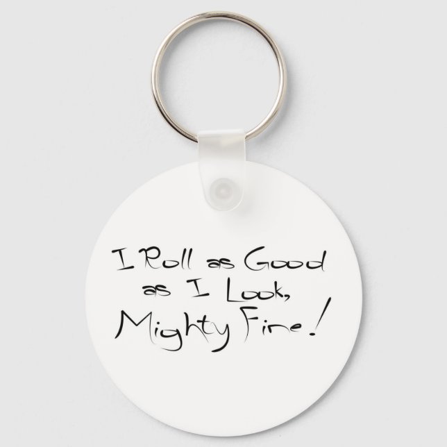 Porte-clés Je Roule Aussi Bien Que Je Regarde (Recto)