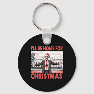 Porte-clés Je serai à la maison pour Noël Père Noël drôle Tru