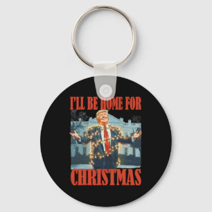 Porte-clés Je serai à la maison pour Noël Père Noël drôle Tru
