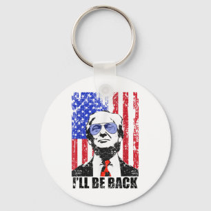 Porte-clés Je serai de retour Citation drôle Trump 2024 Juill