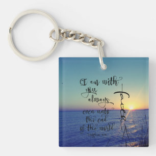 Porte-clés Je Suis Avec Vous Toujours Bible Verse Christian