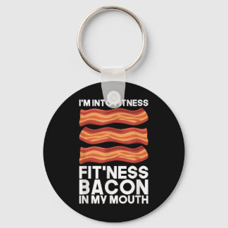 Porte-clés Je Suis Dans La Bacon De Fitness Dans Ma Bouche T 