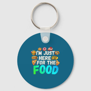 Porte-clés Je Suis Juste Ici Pour La Nourriture Drôle Foodie