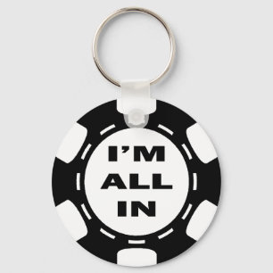 PORTE-CLÉS JE SUIS TOUS DANS POKER CHIP
