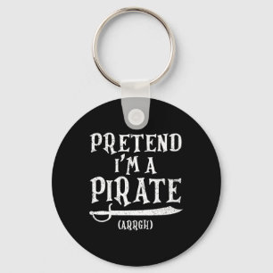 Porte-clés Je suis Un Pirate Argh Costume Party Halloween Pir