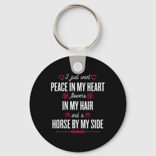 Porte-clés Je Veux Juste La Paix Dans Mon Coeur - Cheval Éque
