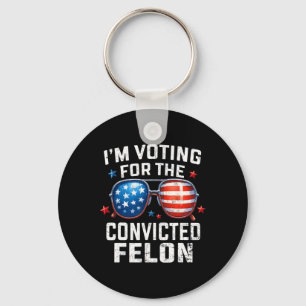 Porte-clés Je vote pour le Felon Pro American Fl condamné