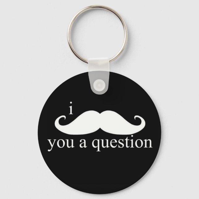 Porte-clés Je Vous Moustache Un Porte - clé De Questions (Recto)