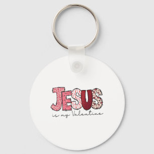 Porte-clés Jésus Est Ma Saint Valentin Religieux Dieu Christi
