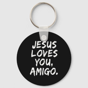 Porte-clés Jésus vous aime Amigo croyant chrétien foi Dieu