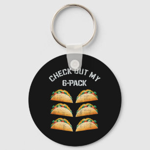 Porte-clés Jetez Un Coup D'Oeil À Mon Humour Taco Gym 6 pack