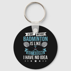 Porte-clés Jeux de badminton Formation sportive drôle de comp