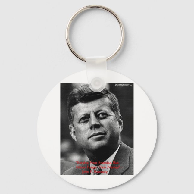 Porte-clés JFK "Pardonne Ne Pas Oublier" Citation De Sagesse  (Recto)