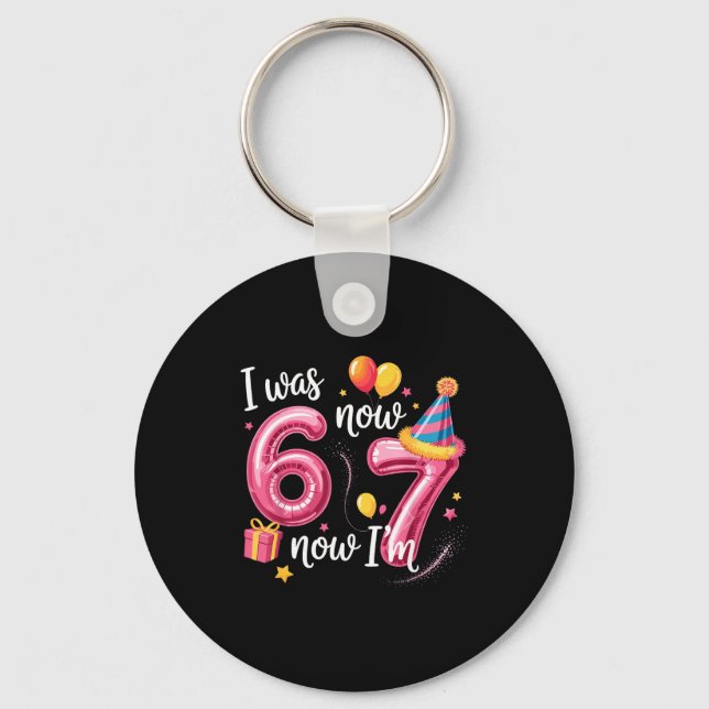 Porte-clés Joyeux Anniversaire 6 7 Filles Drôle J'avais 6 ans (Recto)