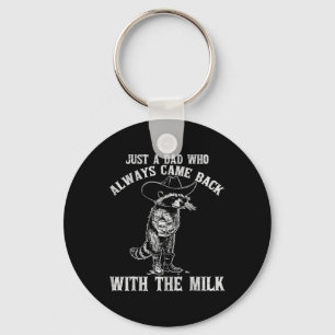 Porte-clés Juste Un Père Qui Est Toujours Venu Avec Le Lait D