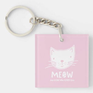 Porte-clés Juste une fille qui aime les chats MEOW Porte - cl