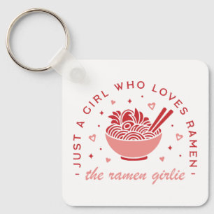 Porte-clés Juste une fille qui aime Ramen nouilles kawaii gir