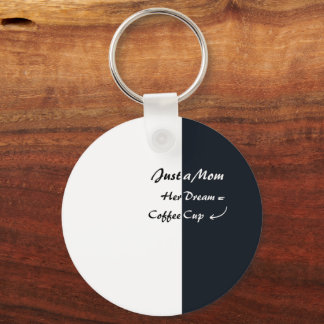 Porte-clés Juste une maman Café Rêve Typographie minimale
