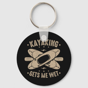 Porte-clés Kayaking Me Donne De L'Humidité