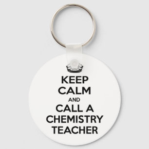 Porte-clés Keep Calm and Call a Chemistry Teacher