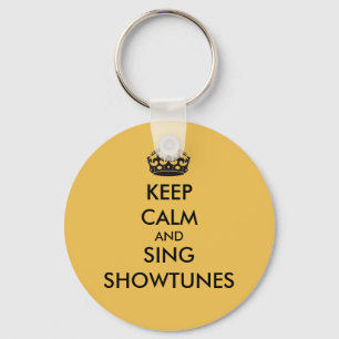 Porte-clés Keep Calm and Sing Showtunes