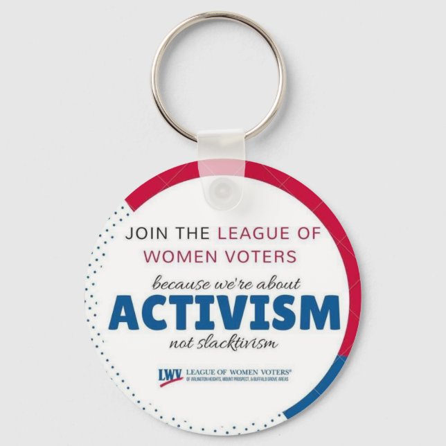 Porte-clés keychair de LWVAH Activism Not Slactivism (Recto)