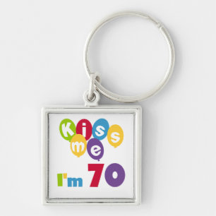 Porte-clés Kiss Me I'm 70 Anniversaire T-shirts et cadeaux