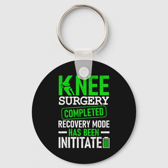 Porte-clés Knee Surgery Completed Recovery Mode Funny Patient (Recto)