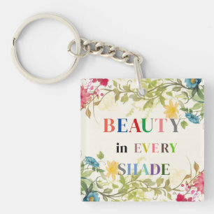 Porte-clés La Beauté Dans Chaque Porte - clé Ombragé