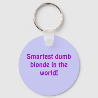 Porte-clés La blonde la plus bête au monde !
