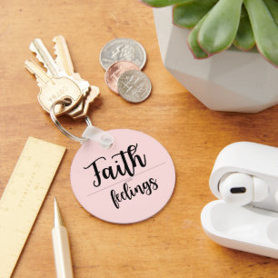 Porte-clés La foi au-delà des sentiments Cadeau pour femmes c