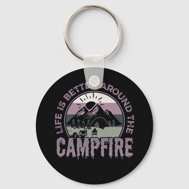 Porte-clés La vie est meilleure autour du Campfire Camping Ca (Recto)