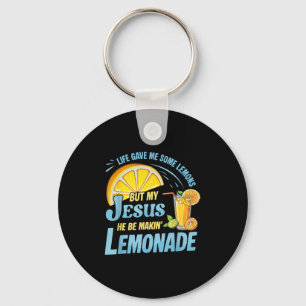 Porte-clés La Vie M'A Donné Des Citrons Mais Mon Jésus Qu'Il