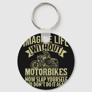Porte-clés La vie sans motos gifle les hommes motards