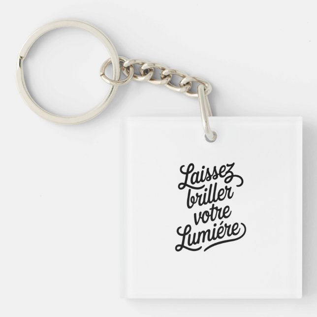 Porte-clés Laissez briller votre lumière (Devant)