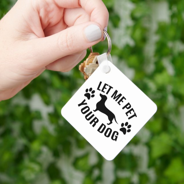 Porte-clés Laissez-moi mettre votre chien - Amoureux de les c (main)