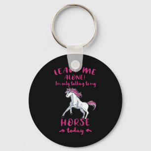 Porte-clés Laissez-Moi Seul Je Ne Parle Qu'À Mon Cheval Aujou
