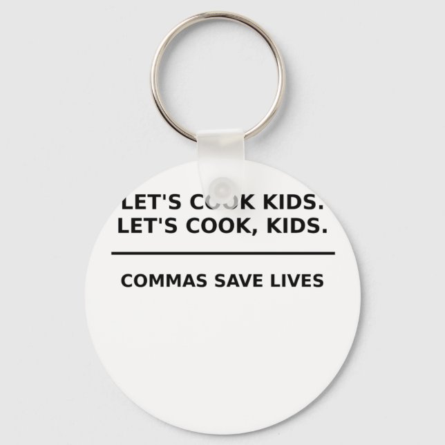 Porte-clés Laissons cuire les enfants Commas sauver des vies (Recto)