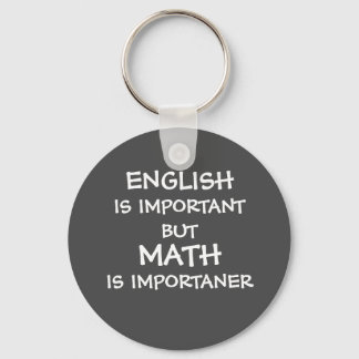 Porte-clés L'anglais est important, mais les mathématiques so