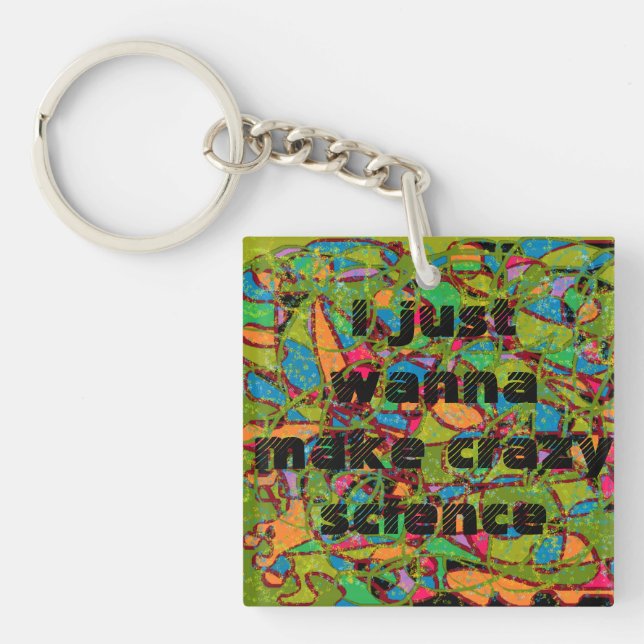 Porte-clés L'art abstrait je veux juste rendre la science fol (Devant)